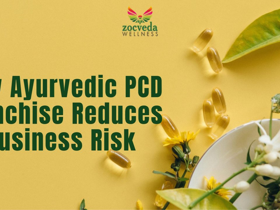 Ayurvedic PCD Franchise Reduces Business Risk