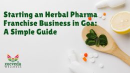 Starting an Herbal Pharma Franchise Business in Goa: A Simple Guide