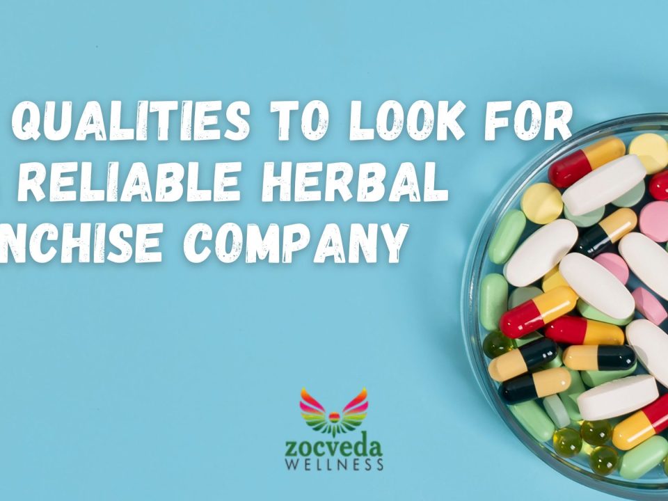 Top Qualities to Look for in a Reliable Herbal Franchise Company