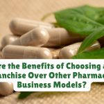 What Are the Benefits of Choosing a Herbal PCD Franchise Over Other Pharmaceutical Business Models?