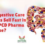 Why Digestive Care Products Sell Fast in Herbal PCD Pharma Franchise?