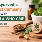 Best Ayurvedic Product Company in India with AYUSH and WHO-GMP Certification
