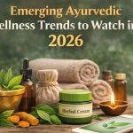 Emerging Ayurvedic Wellness Trends to Watch in 2026