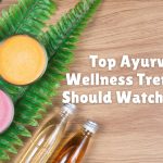 Top Ayurvedic Wellness Trends You Should Watch in 2026